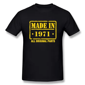 Pagamintas 1971 Naujas Juokingi Marškinėliai Vyrams Trumpomis Rankovėmis, Hip-Hop Negabaritinių O-Kaklo Medvilnės T Shirts